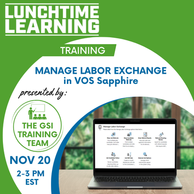 Training Opportunities Graphic: Lunchtime Learning Training Content Management System in VOS Sapphire - Presented by The GSI Training Team September 25th 2-3 PM EST